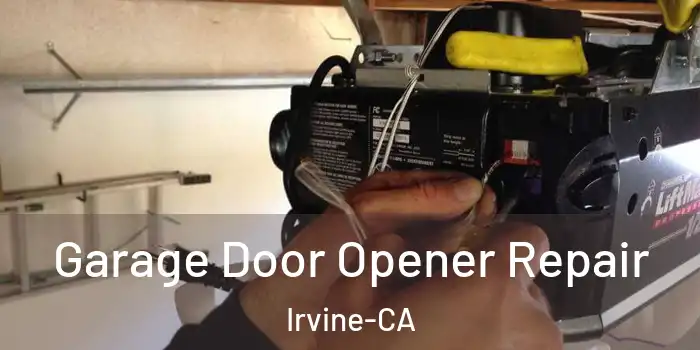  Garage Door Opener Repair Irvine-CA