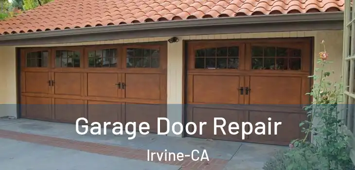  Garage Door Repair Irvine-CA
