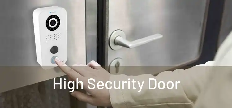 High Security Door
